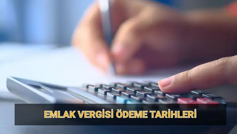 Emlak Vergisi 2025'te Nasıl Hesaplanacak ve Ne Zaman Ödenecek?