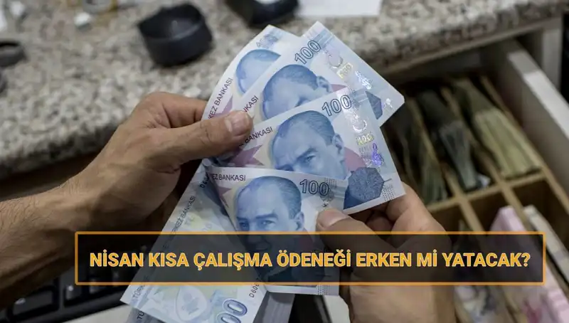 Bayram Öncesi Kısa Çalışma Ödeneği Ne Zaman Yatacak?