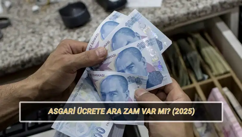Asgari Ücrette Temmuz'da Ara Zam Beklentisi: Neler Oluyor?