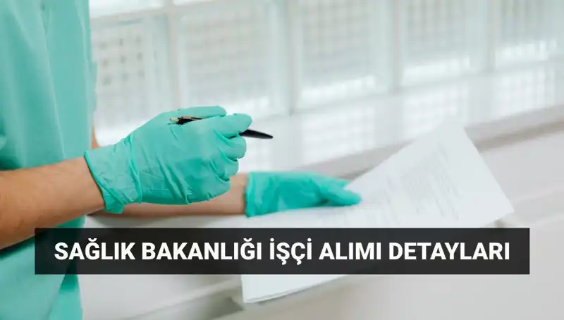 İŞKUR ve Sağlık Bakanlığı'ndan Nisan Ayında Dev İşçi Alımı Duyurusu