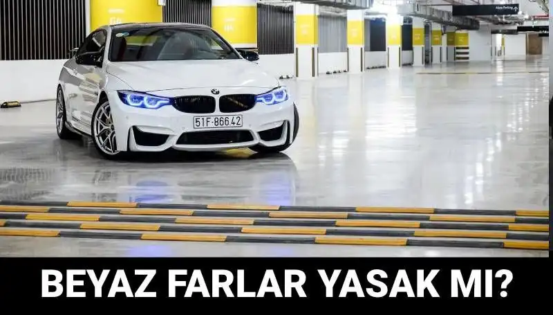 Beyaz Far Kullanımı Trafikte Yasak mı? Cezaları Öğrenmek İçin Okuyun!