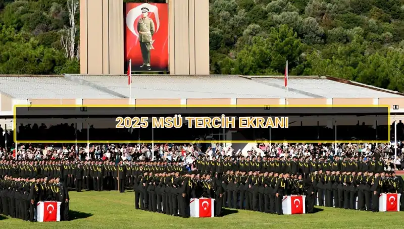 Milli Savunma Üniversitesi Tercih Süresi Nedir? 2025 Yılında Son Tarihler