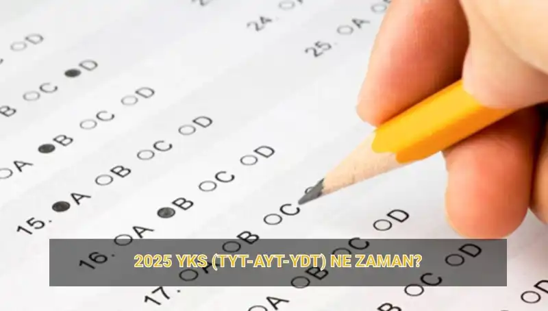 YKS 2025: Sınav Tarihleri ve Sonuçlar İçin Son Hazırlıklar