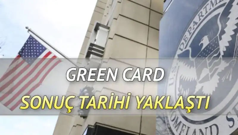 Green Card Sonuçları Açıklanmaya Hazırlanıyor: Ne Zaman ve Nasıl Öğrenilir?