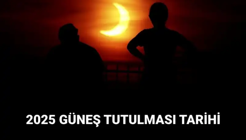 2025 Güneş Tutulması: Mart Ayında Doğa Olayına Hazır Mı Olacağız?