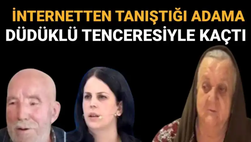 Düdüklü Tenceresiyle Sevgilisine Kaçtı: Hilmiye Yağmurlu Ortaya Çıktı