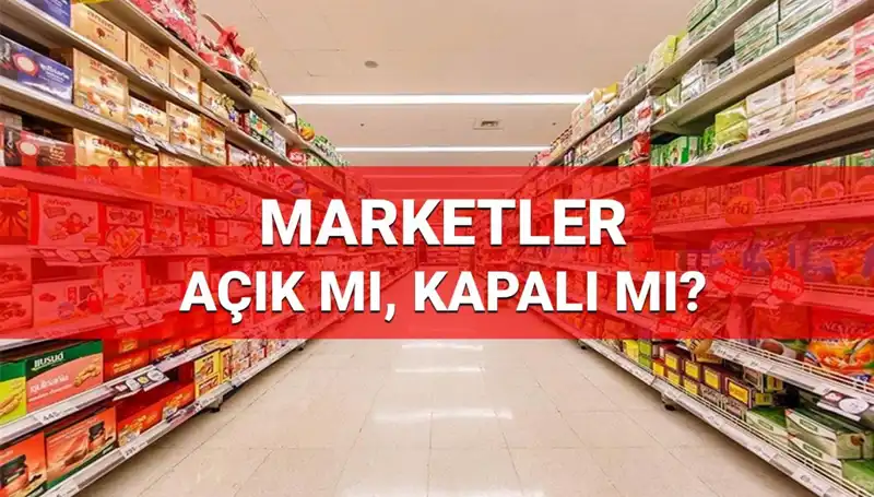 23 Nisan Kutlamasında Marketler Açık mı? A101, BİM ve ŞOK Çalışma Saatleri