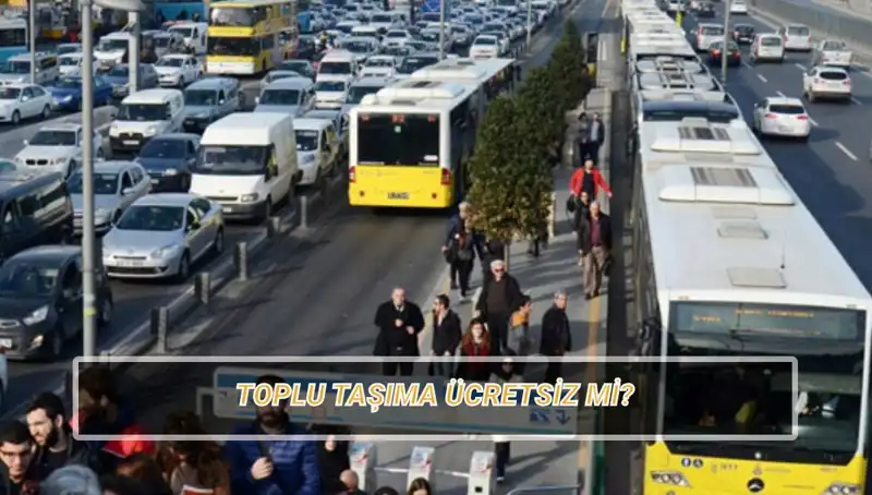 Toplu Taşıma Ücretsiz mi? 20 Nisan Ayrıntıları Burada!